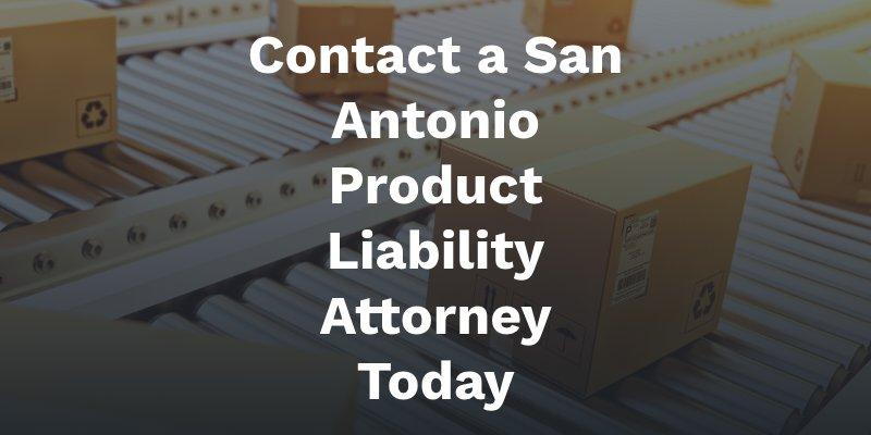 san antonio product liability attorney